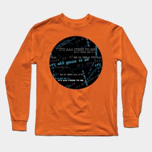 It's all Greek to me PATTERN # Blue On Black * ΙΤ'Σ ΑΛΛ ΓΡΕΕΚ ΤΟ ΜΕ circle Long Sleeve T-Shirt